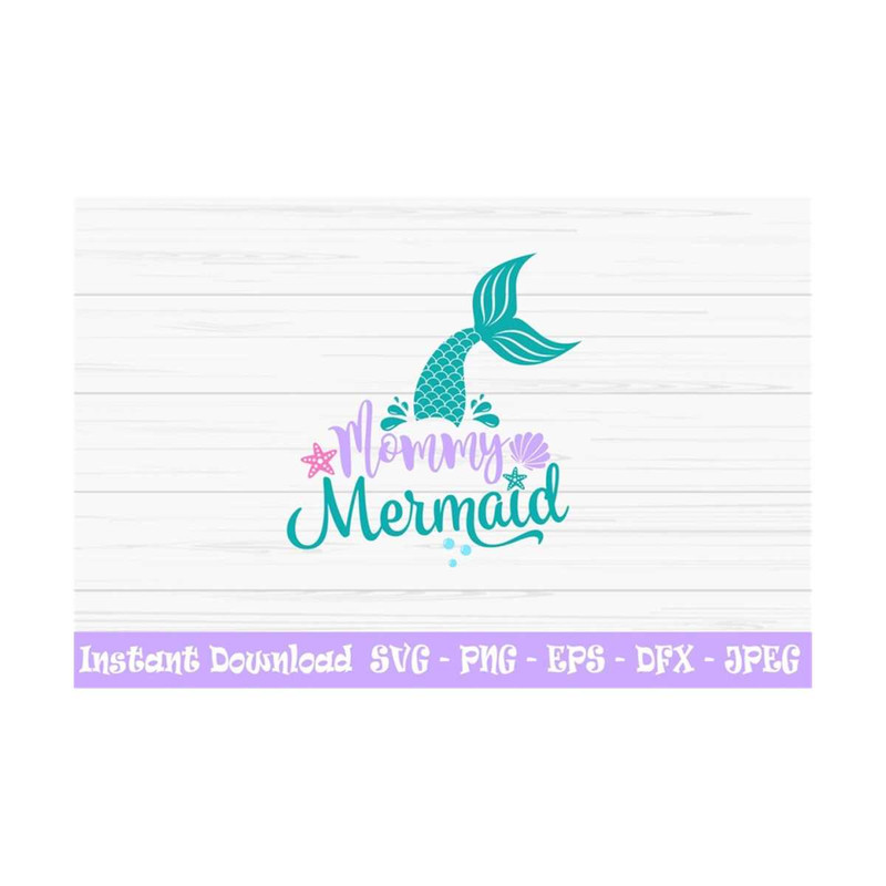 MR-1310202310940-mommy-mermaid-svg-summer-svg-mermaid-svg-mommy-svg-dxf-image-1.jpg