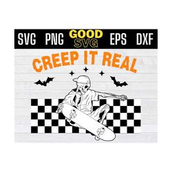 creep it real skate svg, creep it real skeleton png , creep it real on main street funny skateboard svg, skeleton hallow