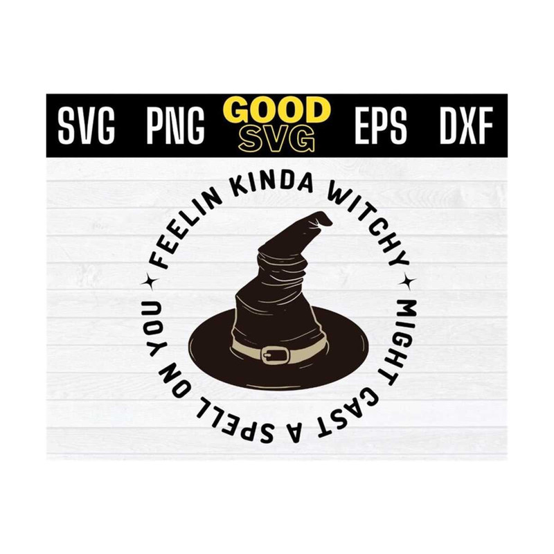 MR-1310202310106-feelin-kinda-witchy-might-cast-a-spell-on-you-svg-image-1.jpg