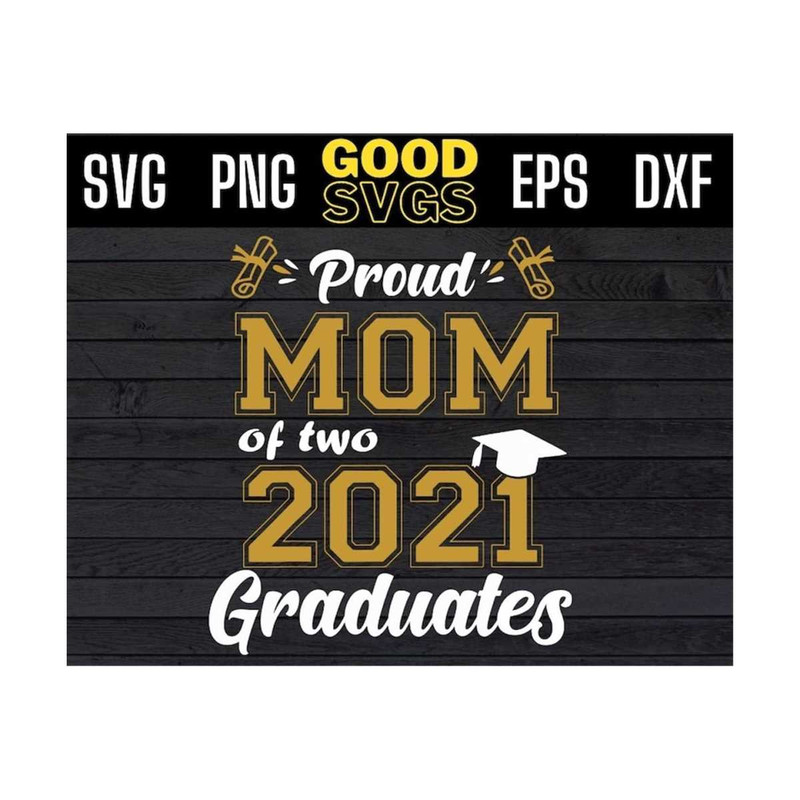 MR-13102023101041-proud-mom-of-two-graduates-svg-png-dxf-eps-cricut-file-image-1.jpg