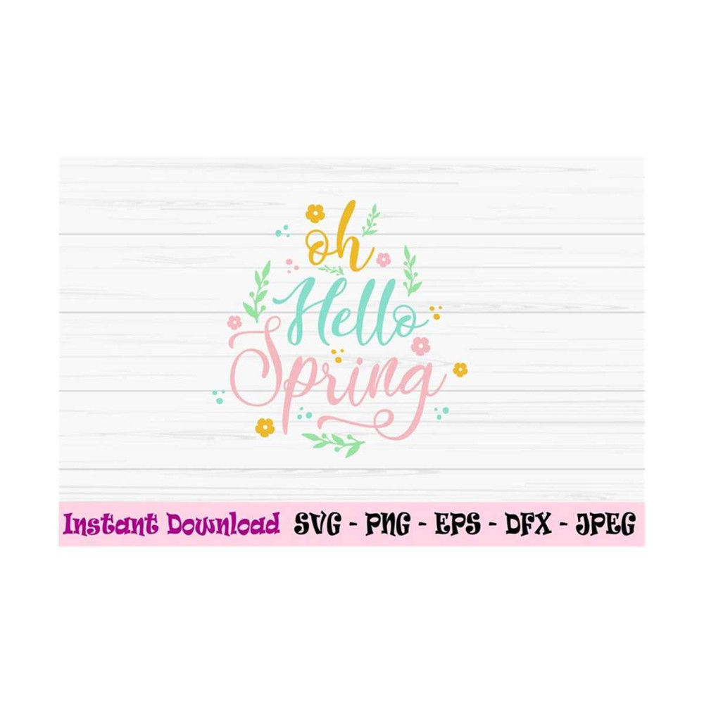 MR-13102023101535-oh-hello-spring-svg-spring-svg-spring-sign-svg-dxf-png-image-1.jpg