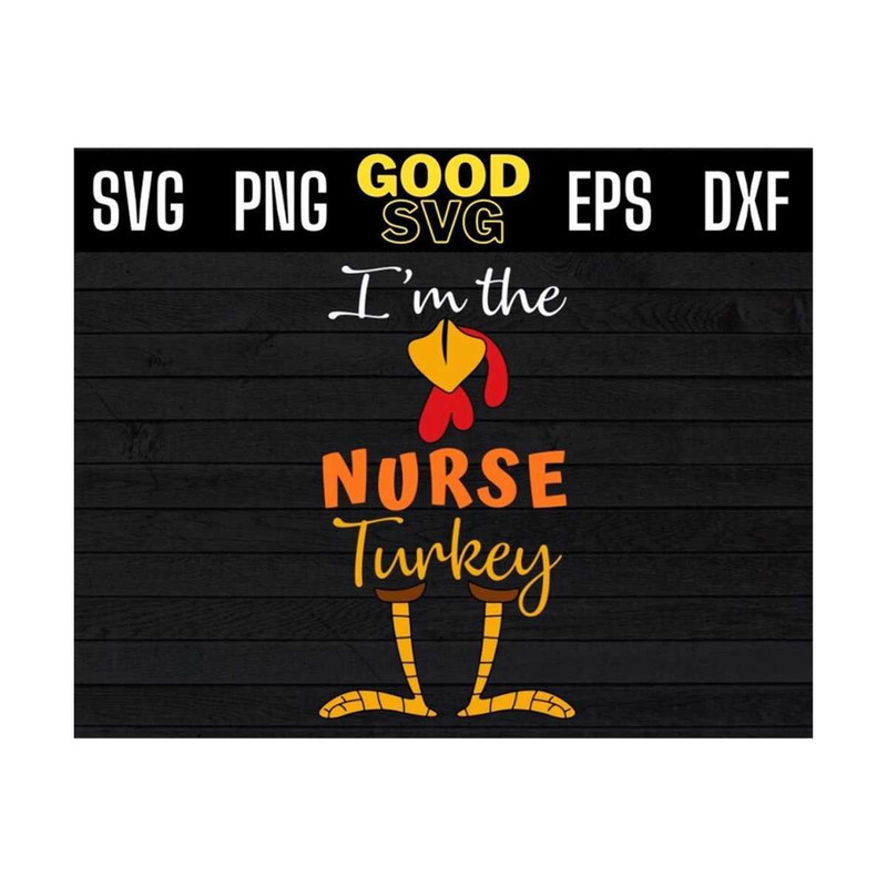 MR-13102023101613-im-the-nurse-turkey-funny-thanksgiving-svg-png-eps-dxf-image-1.jpg