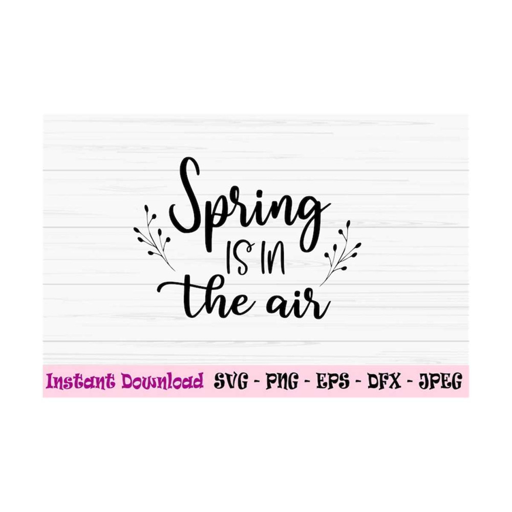 MR-13102023101811-spring-is-in-the-air-svg-spring-svg-spring-sign-svg-dxf-image-1.jpg