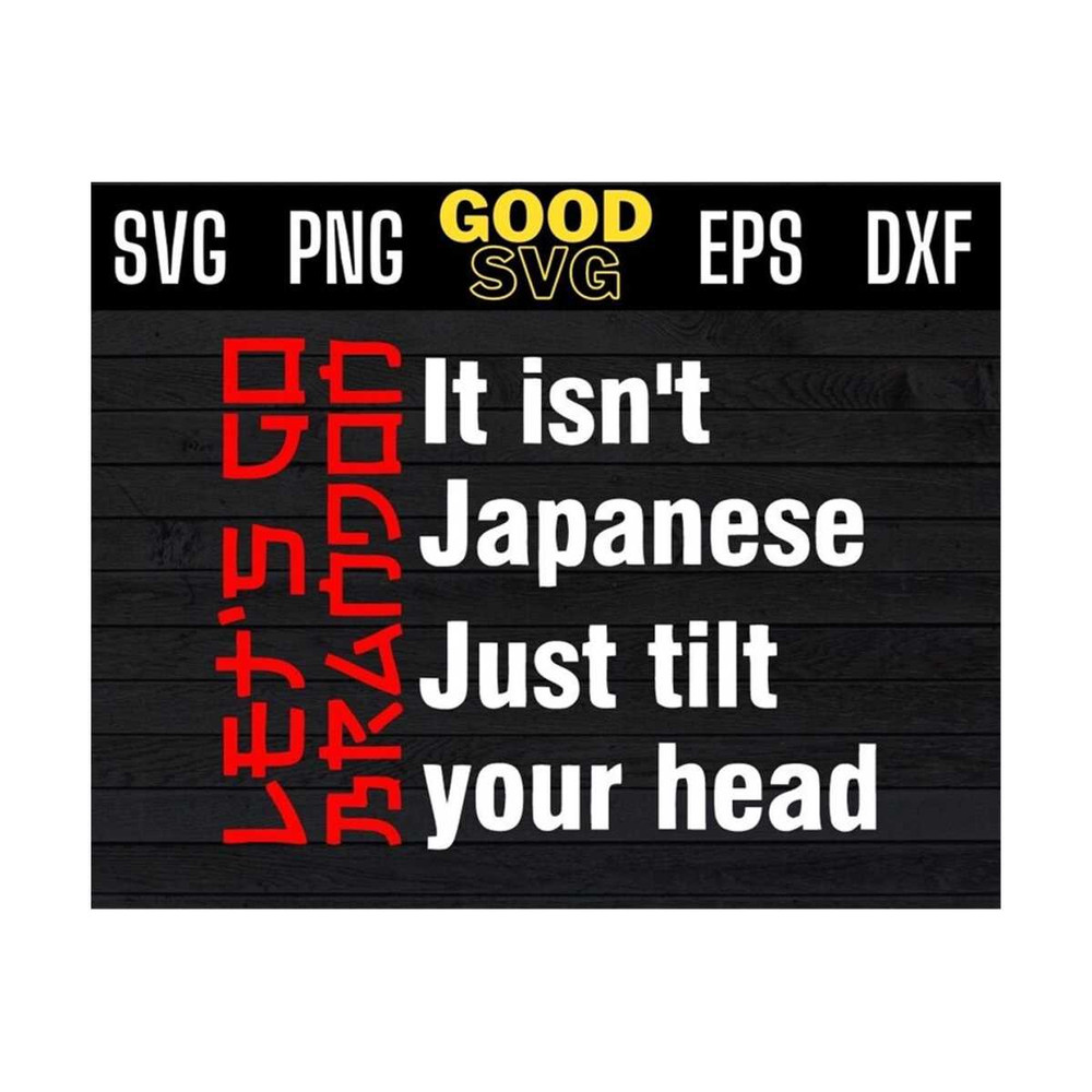 MR-1310202310210-its-not-japanese-tilt-your-head-svg-its-not-japanese-svg-image-1.jpg