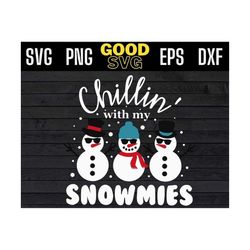 chillin with my snowmies svg files for cricut , snowmies christmas svg