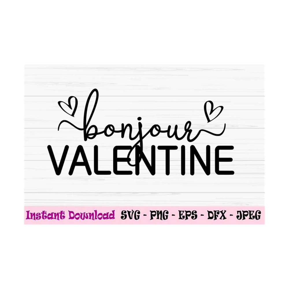 MR-13102023102623-bonjour-valentine-svg-french-valentine-svg-valentines-day-image-1.jpg