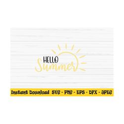 hello summer svg, summer svg, sun svg, summer sign svg, dxf, png, eps, jpeg, cut file, cricut, silhouette, print, instan