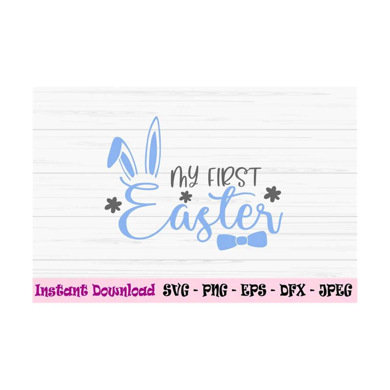 MR-13102023103354-my-first-easter-svg-baby-boy-svg-baby-first-easter-svg-dxf-image-1.jpg