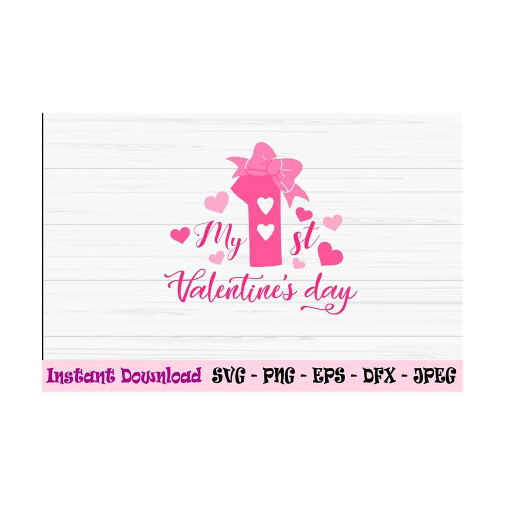 MR-13102023103428-my-first-valentines-day-svg-1st-valentine-svg-dxf-png-eps-image-1.jpg