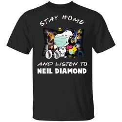 snoopy stay home and listen to neil diamond t-shirt
