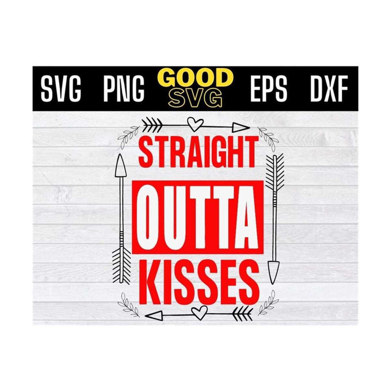 MR-13102023103648-straight-outta-kisses-svg-png-eps-dxf-valentines-day-svg-image-1.jpg