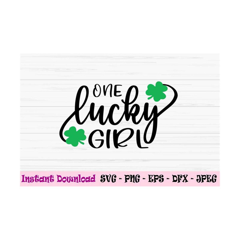 MR-13102023103916-one-lucky-girl-svg-st-patricks-day-svg-lucky-girl-svg-kids-image-1.jpg