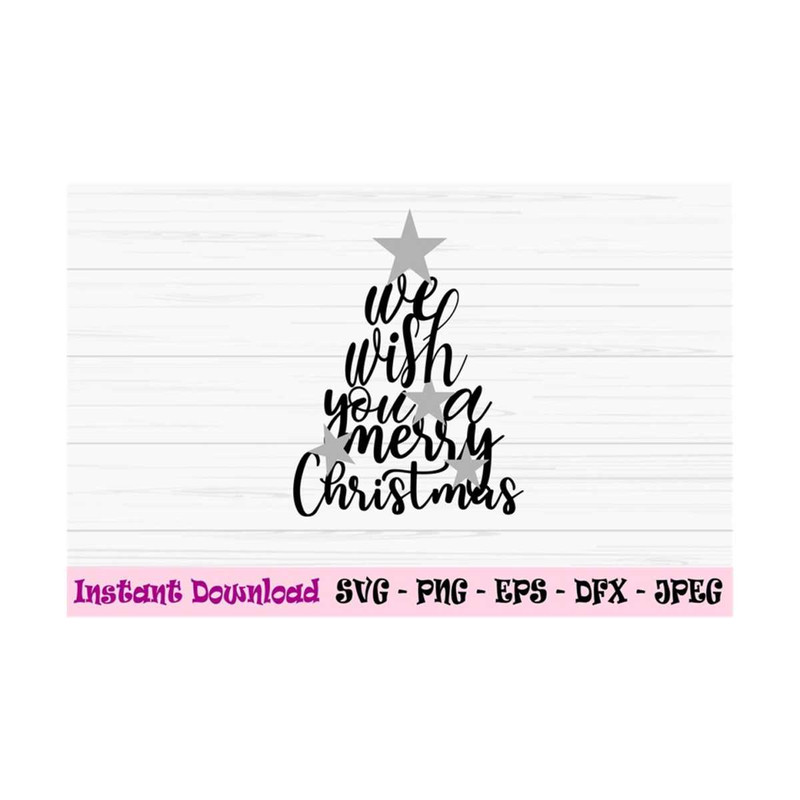 MR-13102023103956-we-wish-you-a-merry-christmas-svg-happy-holiday-tree-stars-image-1.jpg