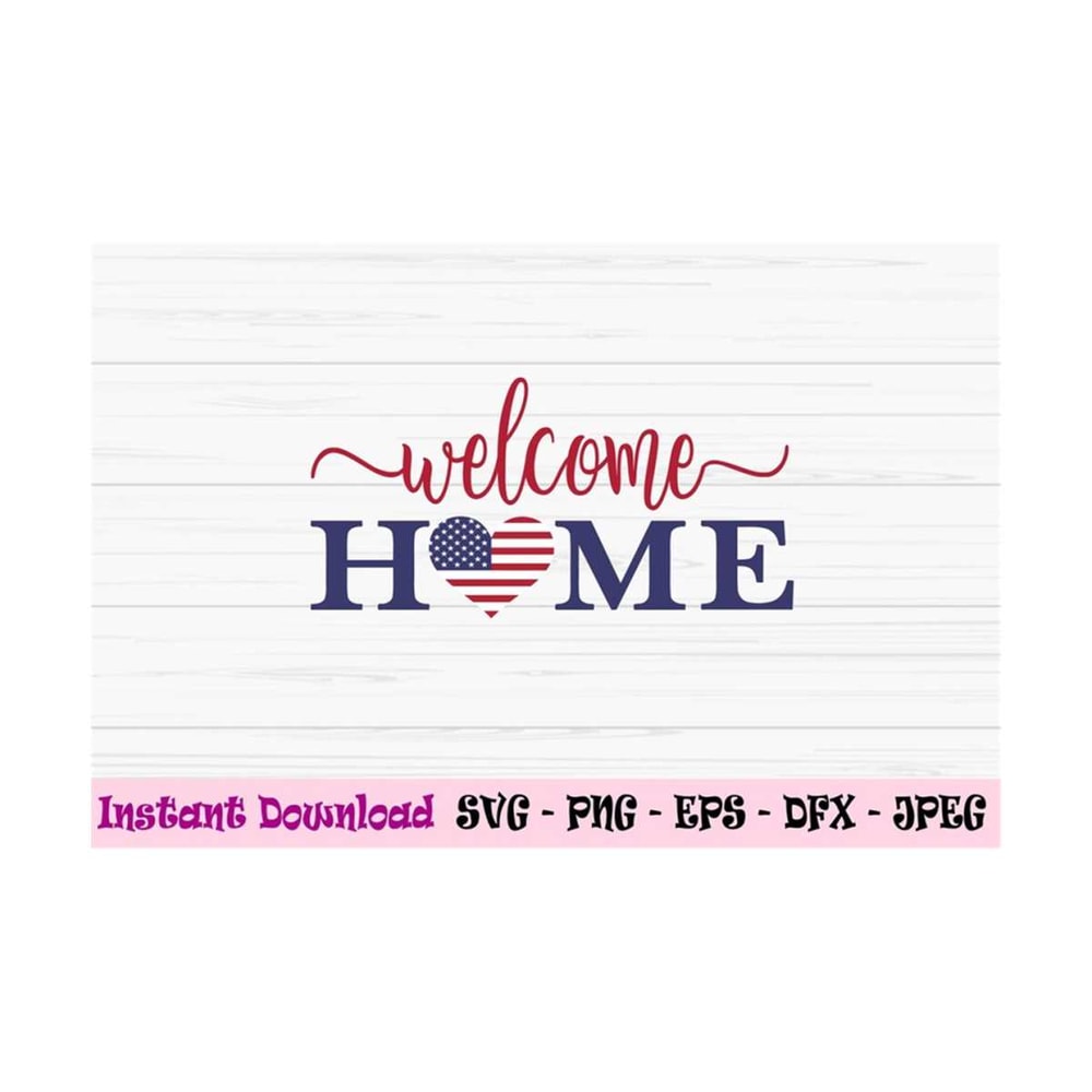 MR-13102023104716-welcome-home-svg-4th-of-july-svg-american-sign-svg-dxf-image-1.jpg