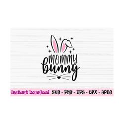 mommy bunny svg, easter bunny svg, easter family bunny svg, dxf, png, eps, jpeg, cut file, cricut, silhouette, print, in