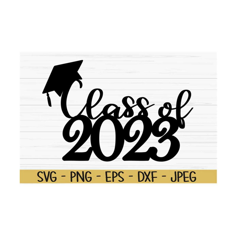 MR-13102023105321-class-of-2023-svg-graduation-svg-graduation-cake-topper-svg-image-1.jpg