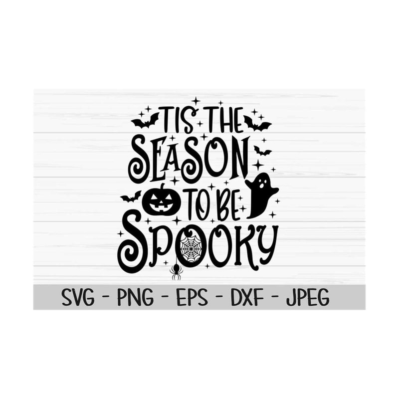 MR-13102023105354-tis-the-season-to-be-spooky-svg-halloween-svg-spooky-svg-image-1.jpg