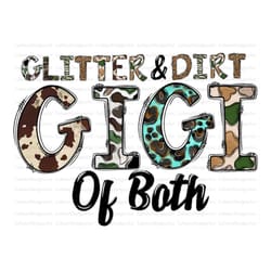 glitter dirt gigi of both png, army gigi png, army wife, western, camouflage, gigi of both,gigi design,sublimation desig