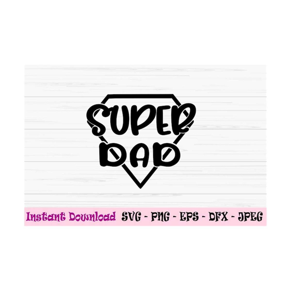 MR-13102023105924-super-dad-svg-fathers-day-svg-superhero-dad-svg-dad-image-1.jpg