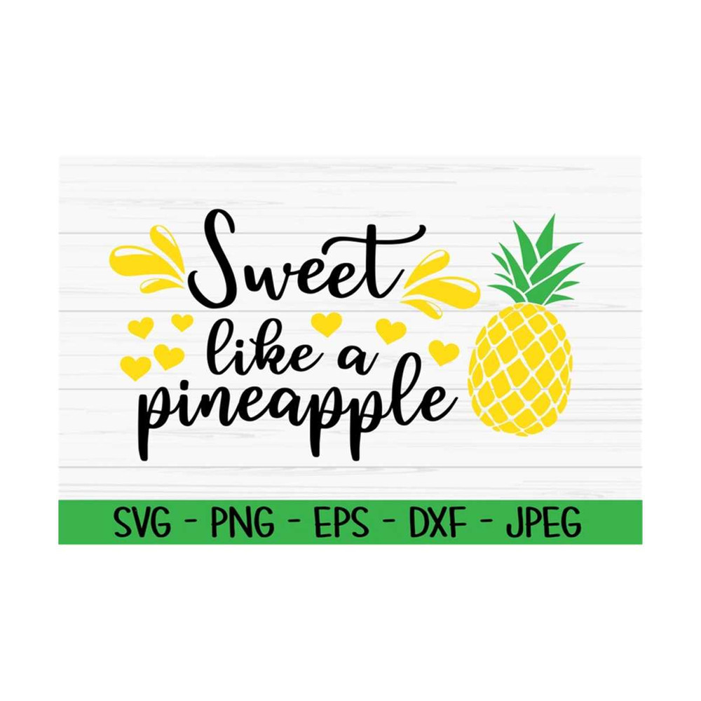 MR-1310202311528-sweet-like-a-pineapple-svg-summer-svg-pineapple-svg-dxf-image-1.jpg