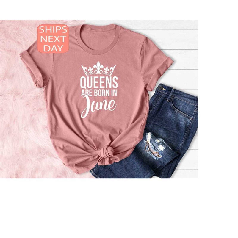 MR-131020231195-queens-are-born-in-june-june-birthday-shirt-june-birthday-image-1.jpg