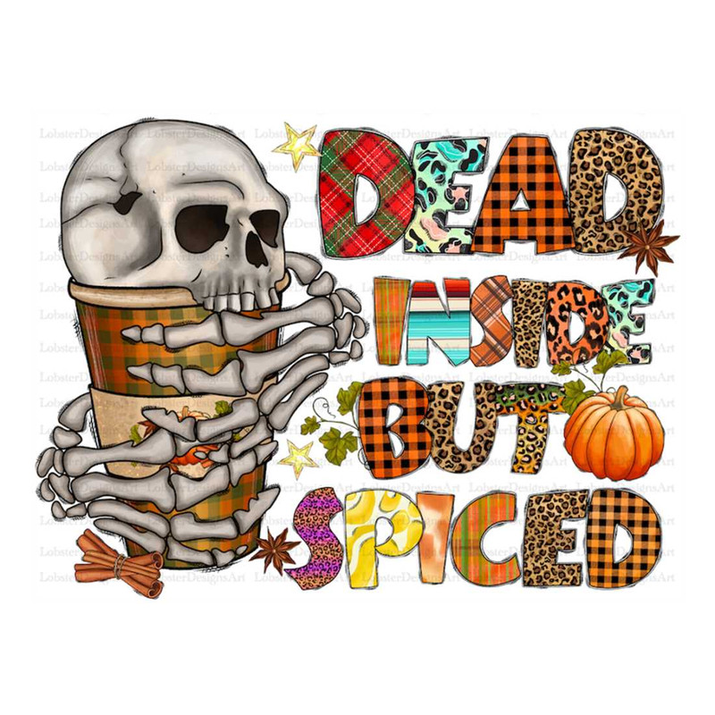 MR-13102023111212-dead-inside-but-spiced-png-halloween-png-skeleton-halloween-image-1.jpg