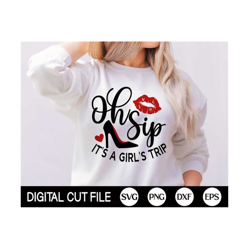 MR-13102023111946-oh-sip-its-a-girls-trip-svg-summer-svg-girls-image-1.jpg