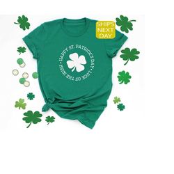 happy st patrick's day, luck of the irish, shamrock shirt, drinking day tee, saint patrick's day, lucky charm, irish tee