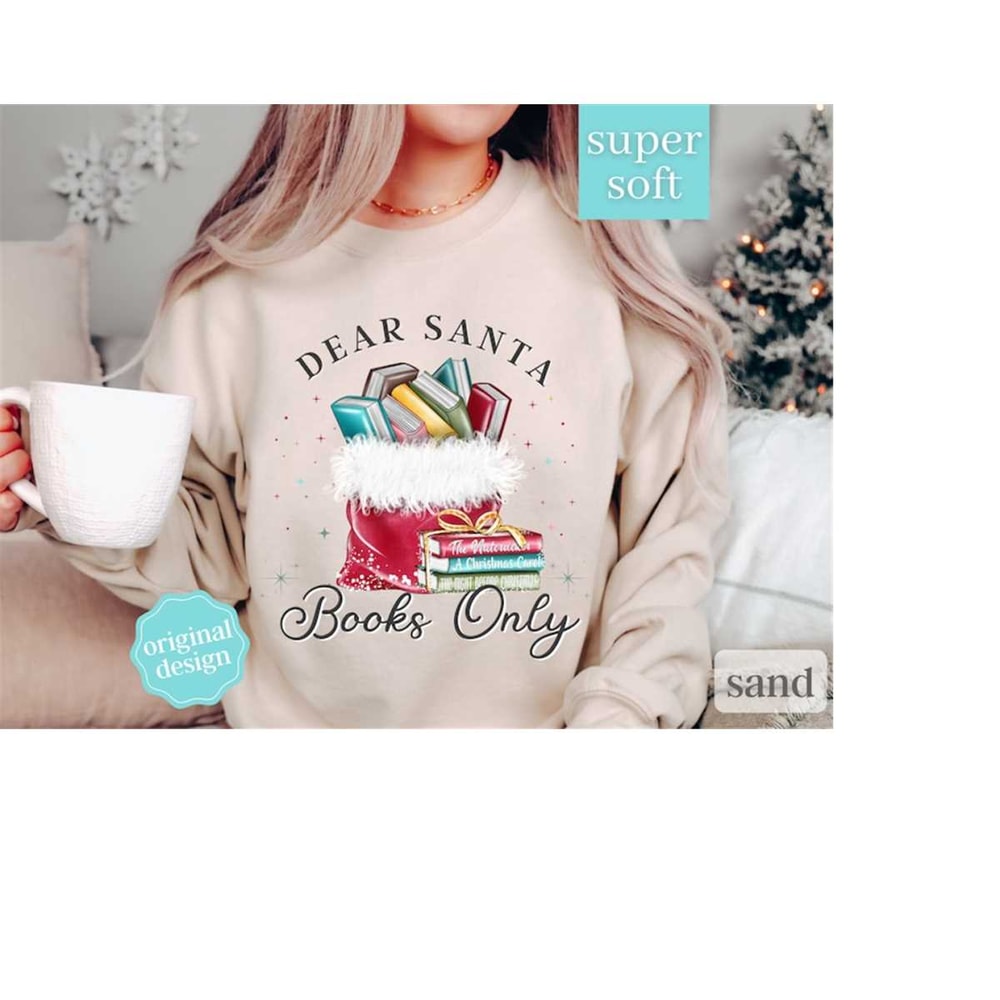 MR-13102023112350-dear-santa-books-only-bookish-christmas-book-lover-christmas-image-1.jpg