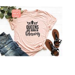 queens are born in february, pisces birthday gift, february birthday gift, aquarius lady gift, february lady tee, pisces