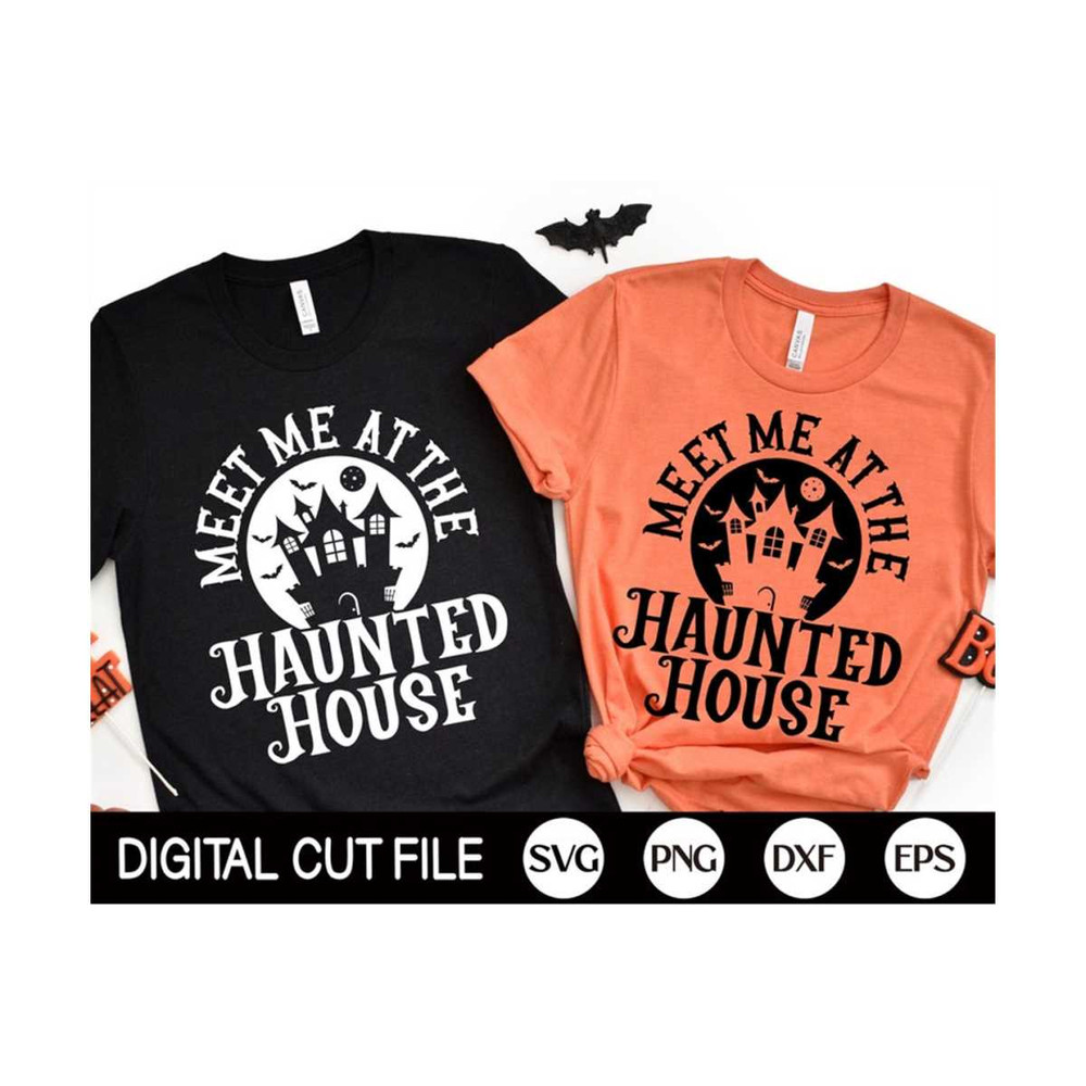 MR-13102023112935-meet-me-at-the-haunted-house-svg-halloween-svg-witch-svg-image-1.jpg