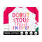 MR-13102023113137-donut-you-think-im-cute-svg-national-donut-day-girls-image-1.jpg
