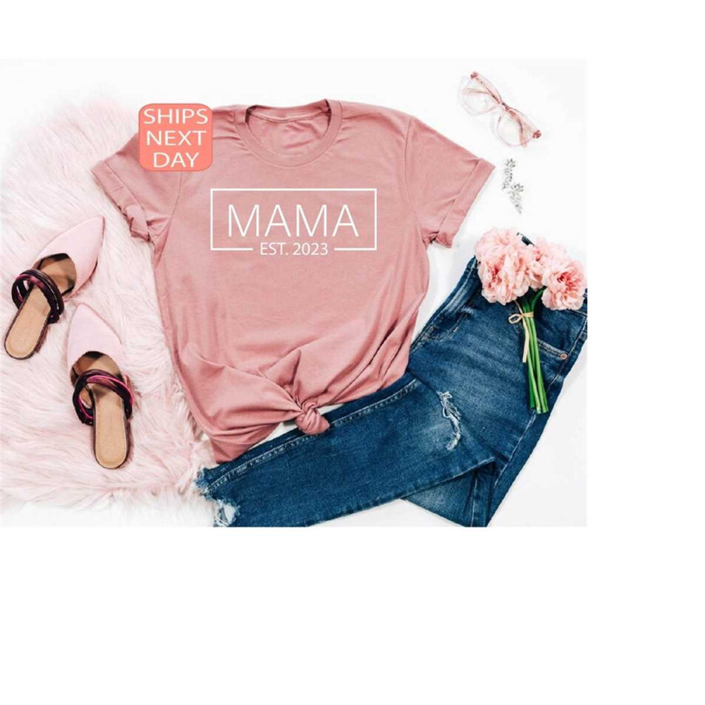 MR-13102023113816-mama-est-2023-shirt-mama-est-2022-tshirt-announcement-tee-image-1.jpg