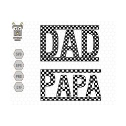 checkered dad svg, checkered papa, dad svg, papa svg, happy father's day png, dad sublimation, retro daddy, checkered de