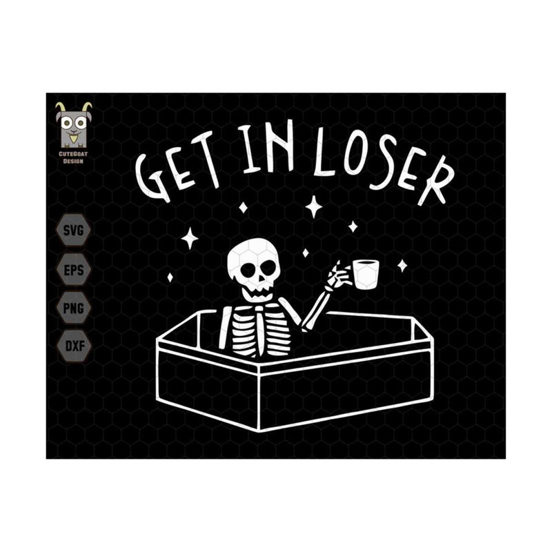 MR-13102023122847-get-in-loser-svg-skeleton-drink-coffee-skeleton-halloween-image-1.jpg