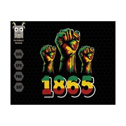 juneteenth svg, 1865 svg, independence day 1865 svg, black history svg, juneteenth 1865 svg, juneteenth shirt svg, free-