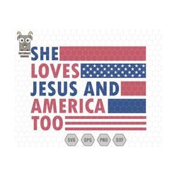 she loves jesus and america too png svg, usa svg, patriotic svg, america retro svg, independence day svg, american flag