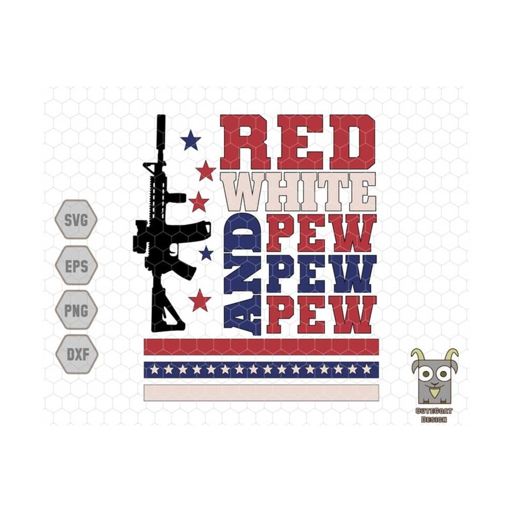 MR-13102023124650-red-white-and-pew-pew-pew-svg-gun-svg-patriotic-svg-usa-image-1.jpg