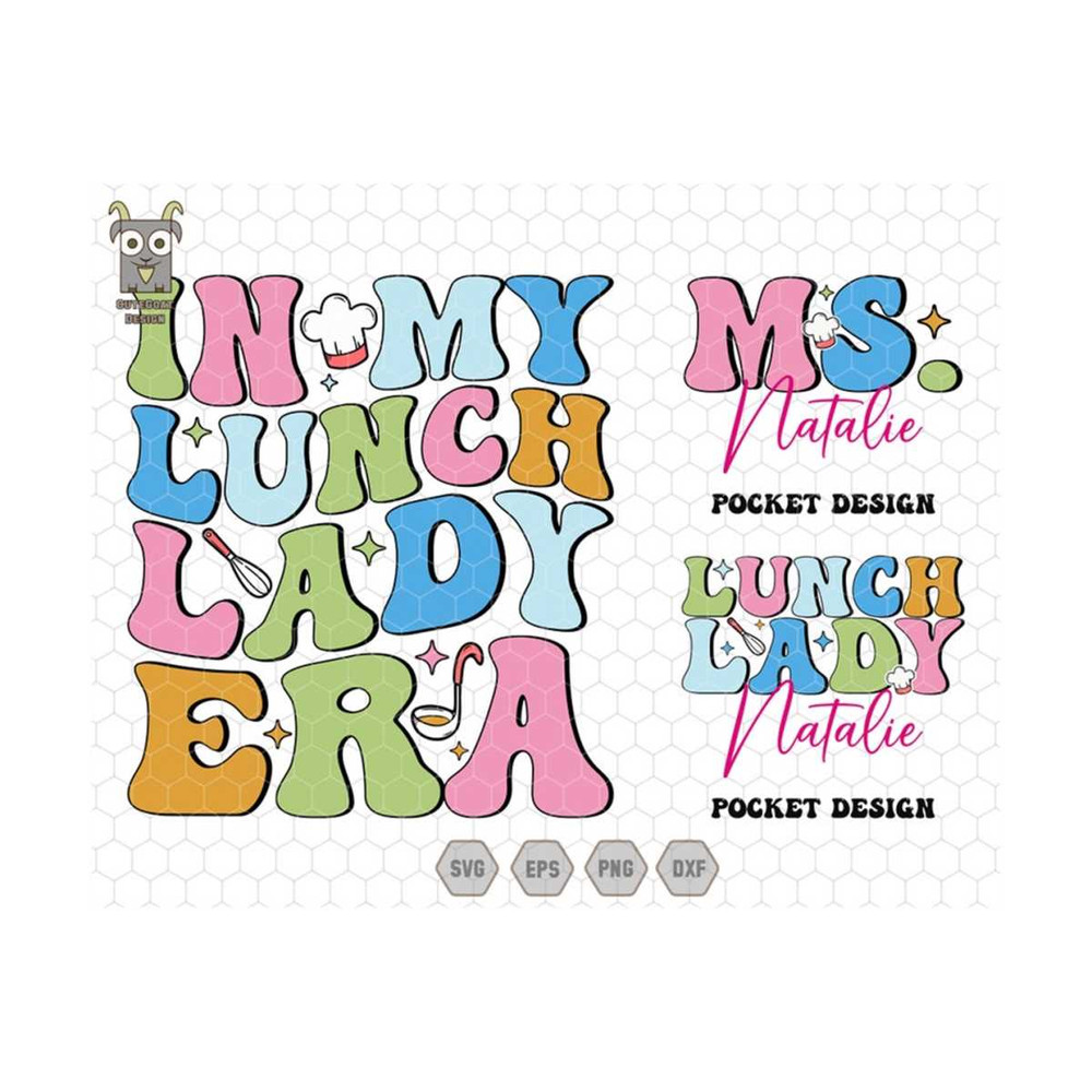 MR-13102023125755-personalized-in-my-lunch-lady-era-svg-custom-name-era-svg-image-1.jpg