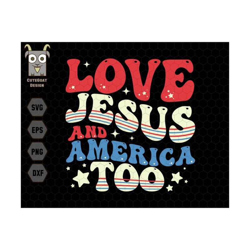 MR-13102023125819-loves-jesus-and-america-too-svg-christian-svg-patriotic-svg-image-1.jpg