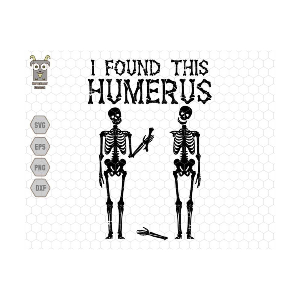 MR-131020231306-i-found-this-humerus-svg-skeletons-halloween-svg-funny-image-1.jpg