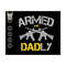 MR-131020231354-armed-and-dadly-svg-fathers-day-svg-dad-joke-svg-gun-image-1.jpg