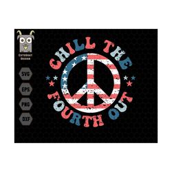 chill the fourth out svg, retro america svg, hippie svg, american flag svg, groovy 4th of july svg, independence day svg