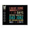 MR-13102023134425-i-have-gone-0-days-without-making-a-dad-joke-svg-father-day-image-1.jpg