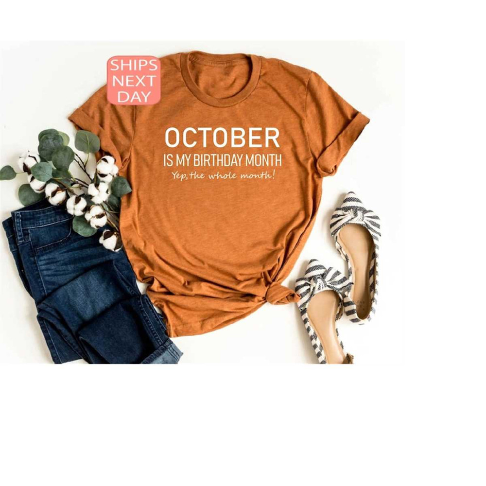 MR-1310202314032-october-my-birthday-month-october-birthday-shirt-birthday-image-1.jpg