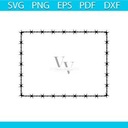 barbed wire rectangle frame svg, barb wire wreath svg, fence svg. vector cut file cricut, silhouette, pdf png eps dxf, d