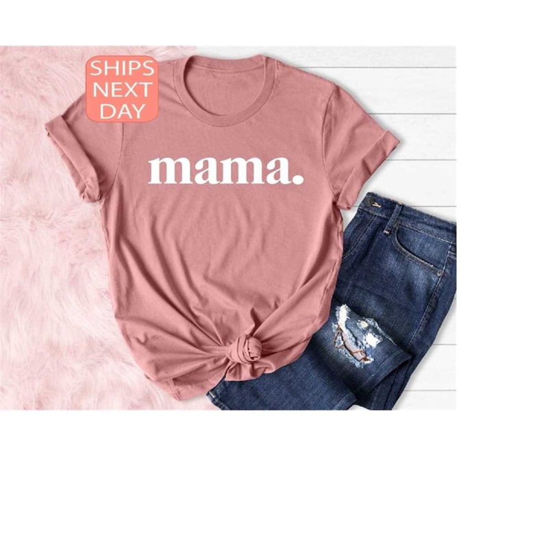 MR-13102023142630-mama-shirt-mom-t-shirt-shirt-for-women-gift-for-wife-gift-image-1.jpg
