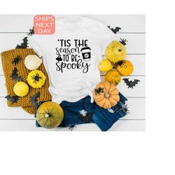 tis season to be spooky, spooky halloween shirt, witches tee, halloween party costume, halloween gift, girls halloween t