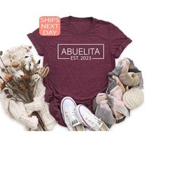 abuelita est 2023 shirt, grandma t shirt, announcement t-shirt, baby reveal shirt, abuelita  tee, gift for grandma, new