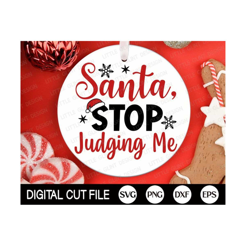 MR-13102023143626-funny-christmas-ornament-svg-santa-stop-judging-me-svg-image-1.jpg